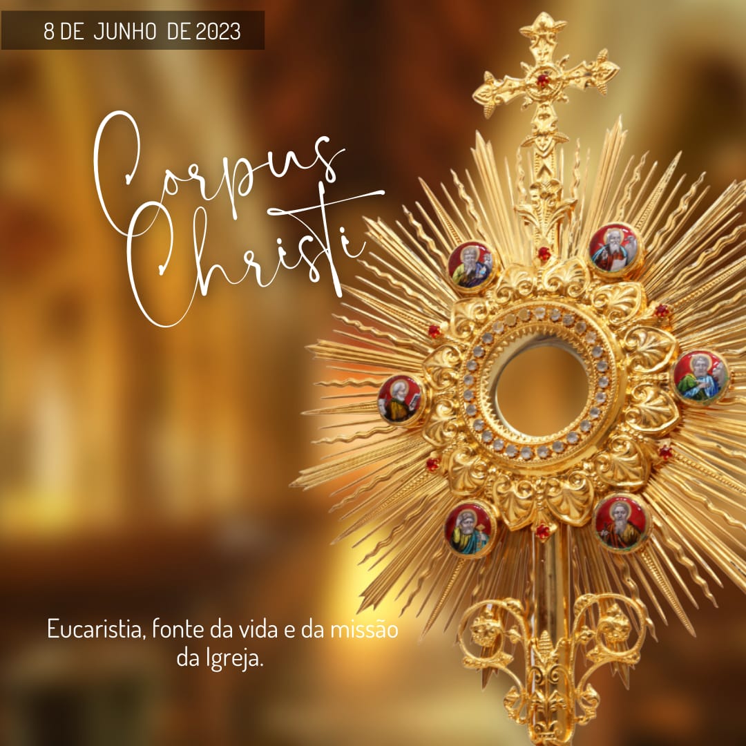 Solenidade de Corpus Christi será celebrada nesta quinta-feira, 8 de junho