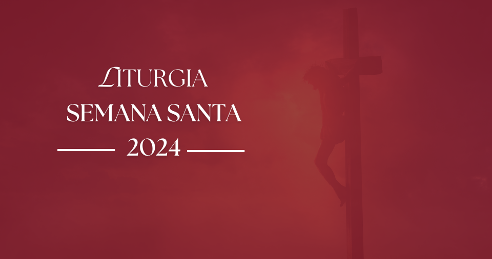 Semana Santa, a Semana Maior: mergulhar no mistério da morte e ressurreição de Jesus Cristo