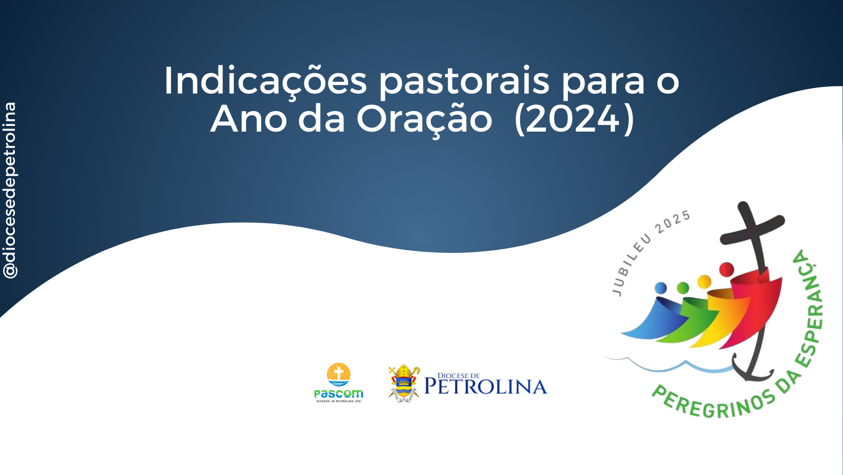 Conheça as orientações pastorais diocesanas para o Ano da Oração