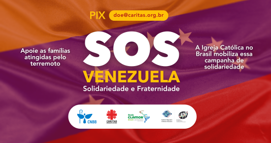 Igreja Católica lança campanha de solidariedade e fraternidade às vítimas dos terremotos da Venezuela: “SOS VENEZUELA” Igreja Católica lança campanha de solidariedade e fraternidade às vítimas dos terremotos da Venezuela: “SOS VENEZUELA”